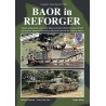 BAOR in REFORGER - Vehicles of the British Army of the Rhine in the REFORGER Exercises 1975-91